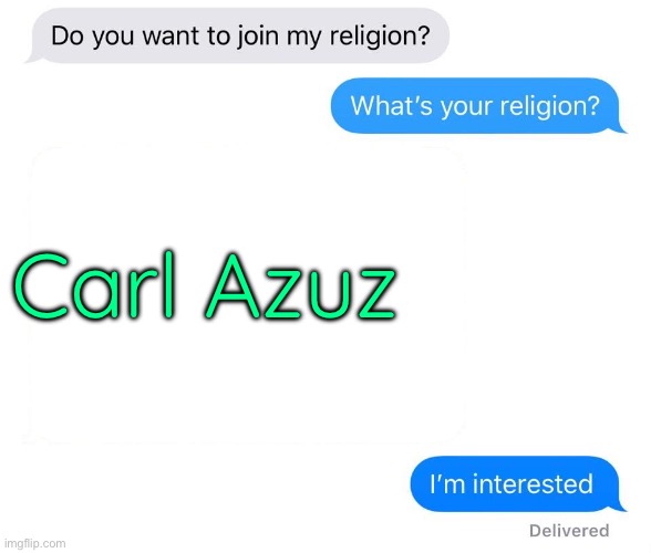 whats your religion | Carl Azuz | image tagged in whats your religion | made w/ Imgflip meme maker
