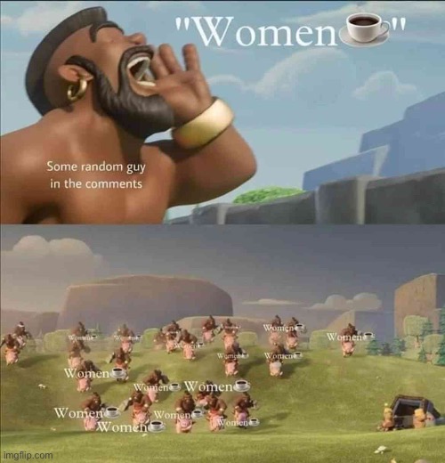 Women :teacup: | made w/ Imgflip meme maker