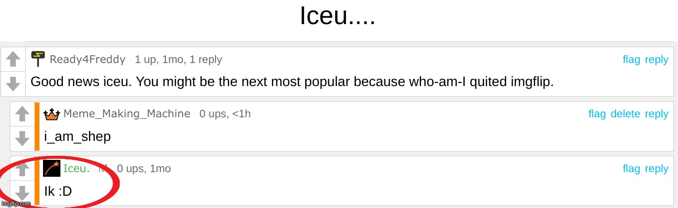 Why Iceu., why ? | Iceu.... | image tagged in bruh,sad,angery | made w/ Imgflip meme maker