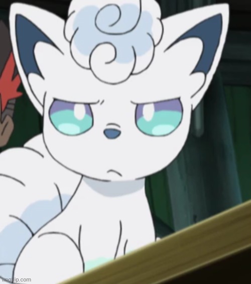 Pissed off Alolan Vulpix | image tagged in pissed off alolan vulpix | made w/ Imgflip meme maker
