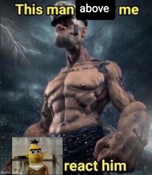 idk why but do it | image tagged in this man above me fish react him | made w/ Imgflip meme maker