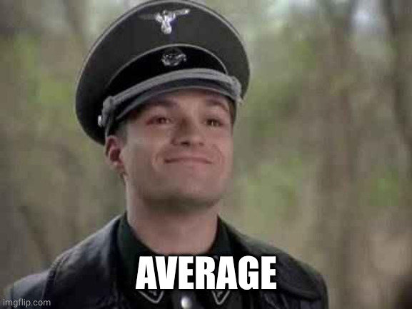 grammar nazi | AVERAGE | image tagged in grammar nazi | made w/ Imgflip meme maker