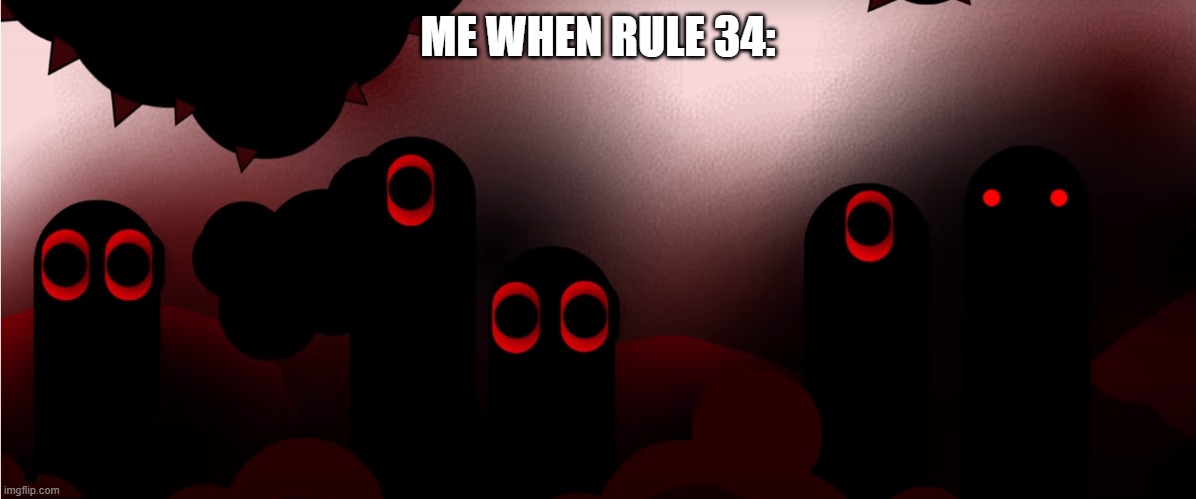 especially pokemon | ME WHEN RULE 34: | made w/ Imgflip meme maker