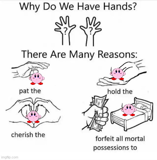 korby | image tagged in why do we have hands all blank | made w/ Imgflip meme maker