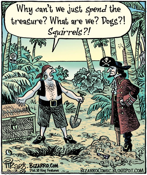 THAT'S A GOOD QUESTION | image tagged in pirates,pirate,comics/cartoons | made w/ Imgflip meme maker