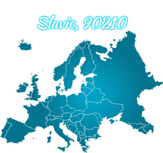 Slavic Evropa | Slavic, 90210 | image tagged in slavic evropa,slavic,90210,slavic 90210 | made w/ Imgflip meme maker