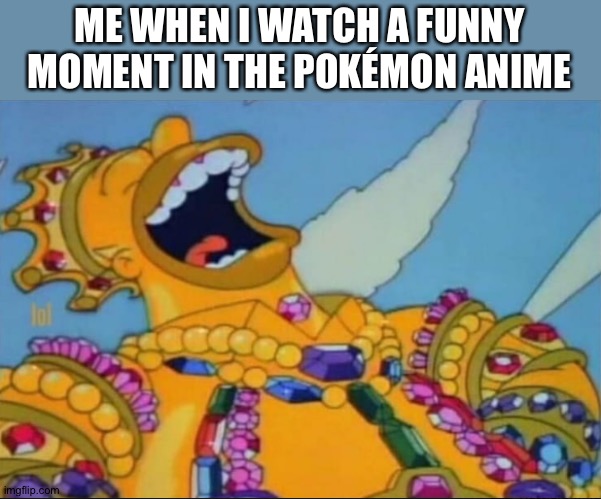It's  Pokémon anime does have funny moments. - Imgflip