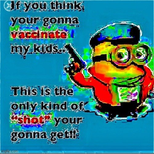 Common antivacc L | made w/ Imgflip meme maker