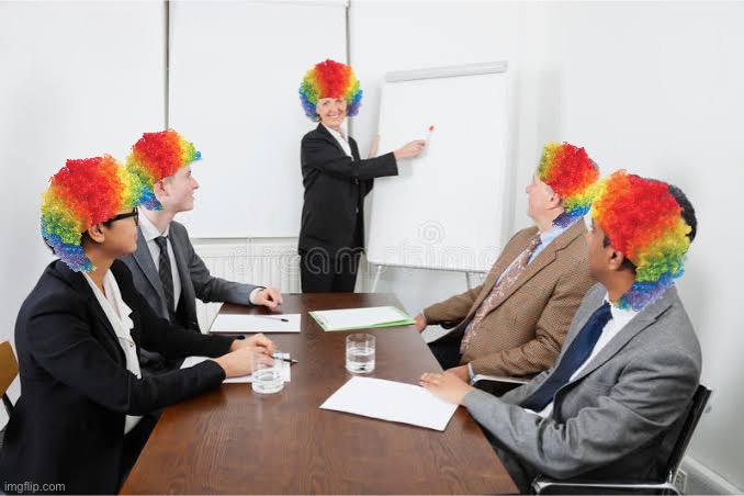 Clown Meeting | image tagged in clown meeting | made w/ Imgflip meme maker