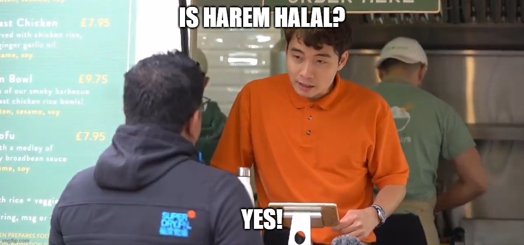 IS HAREM HALAL? YES! | made w/ Imgflip meme maker