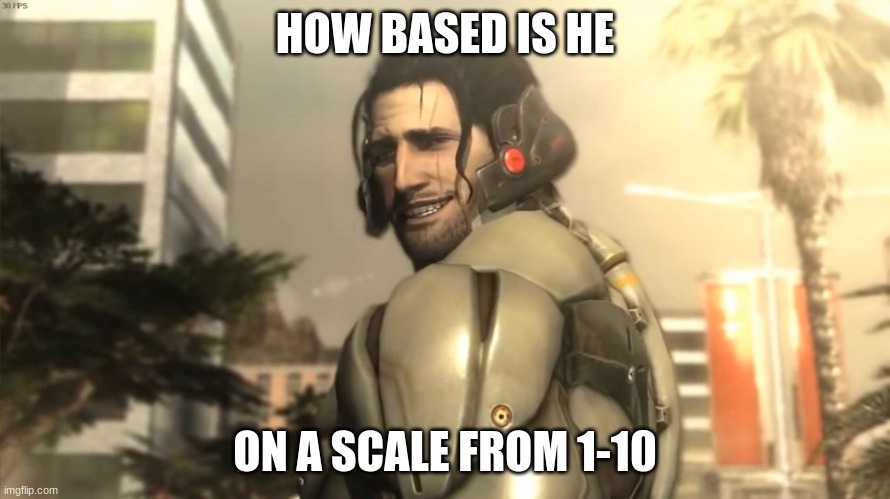 SAM MGR | HOW BASED IS HE; ON A SCALE FROM 1-10 | image tagged in sam mgr | made w/ Imgflip meme maker
