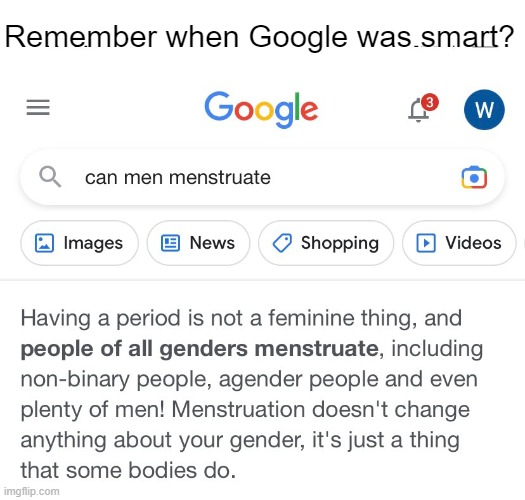 I cut my arm and it's menstruating all over the place | Remember when Google was smart? | made w/ Imgflip meme maker