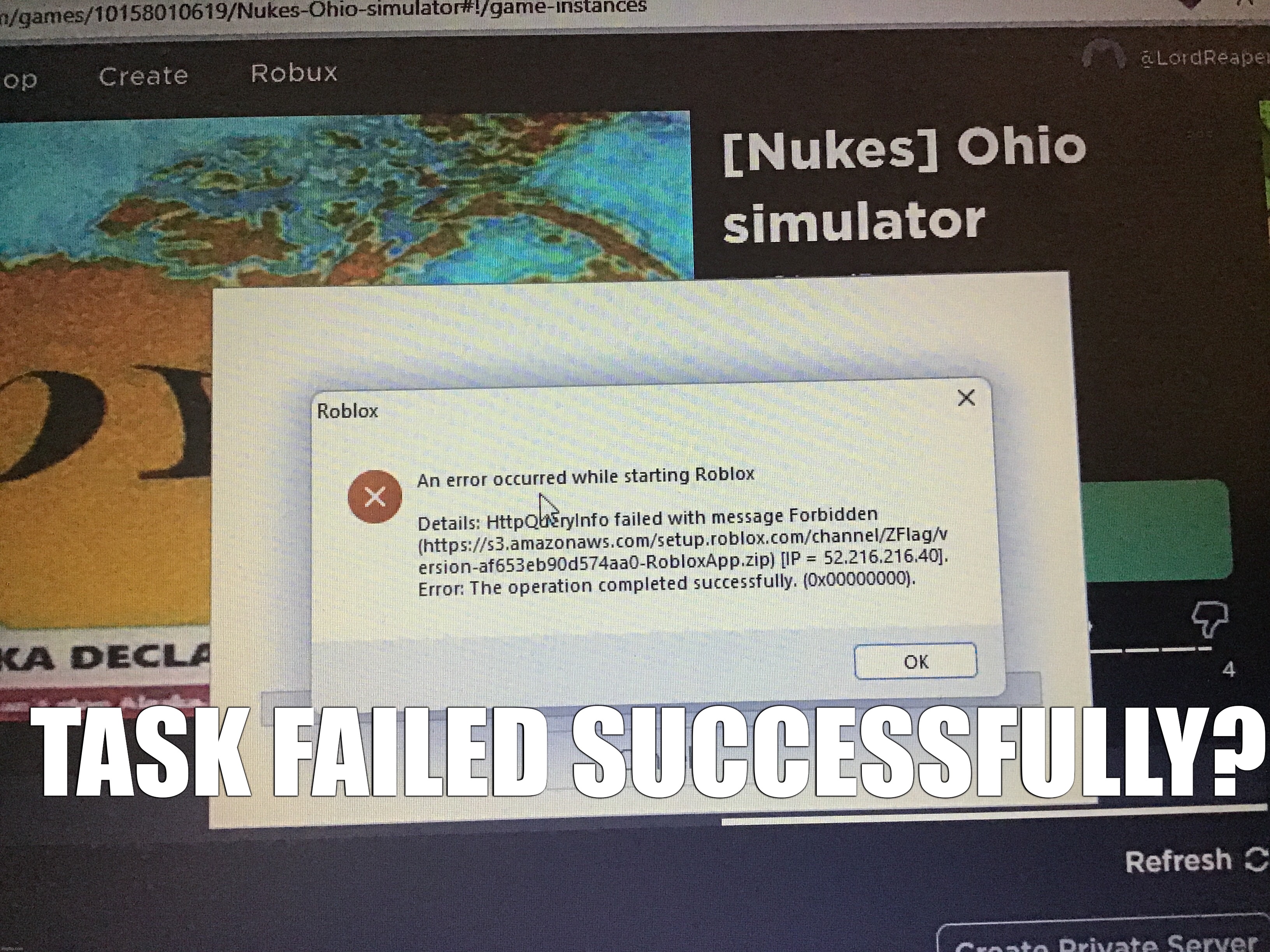 TASK FAILED SUCCESSFULLY? | made w/ Imgflip meme maker