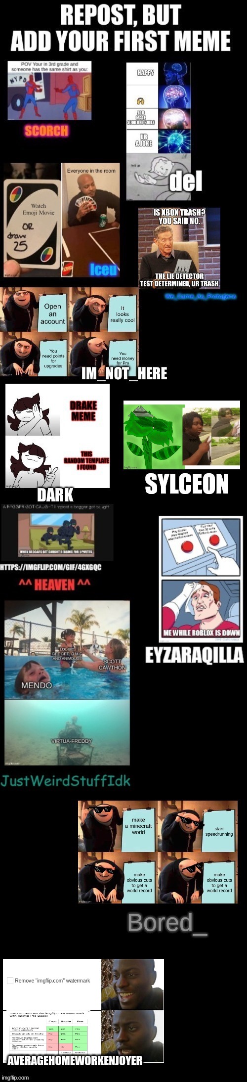 here, the updated template. | AVERAGEHOMEWORKENJOYER | made w/ Imgflip meme maker