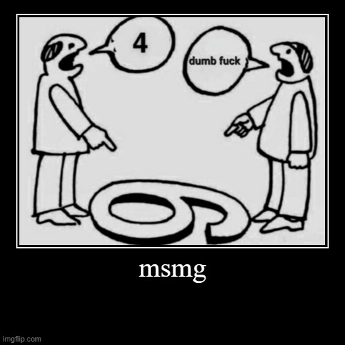 image tagged in funny,demotivationals | made w/ Imgflip demotivational maker