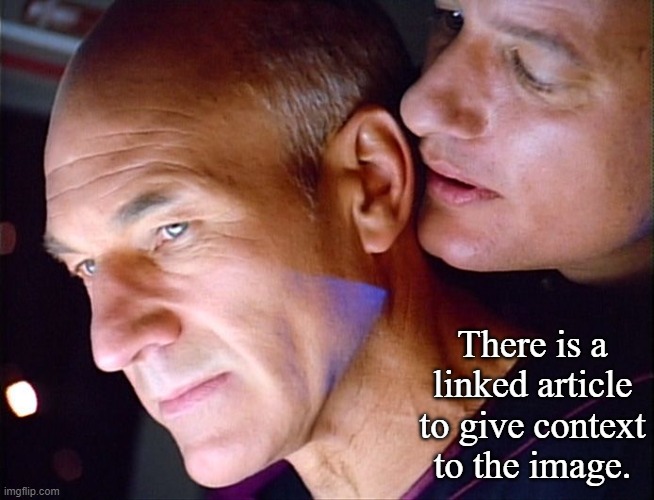 Picard Q Whisper | There is a linked article to give context to the image. | image tagged in picard q whisper | made w/ Imgflip meme maker