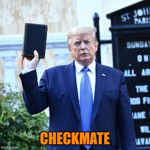 Reverend Trump | CHECKMATE | image tagged in reverend trump | made w/ Imgflip meme maker