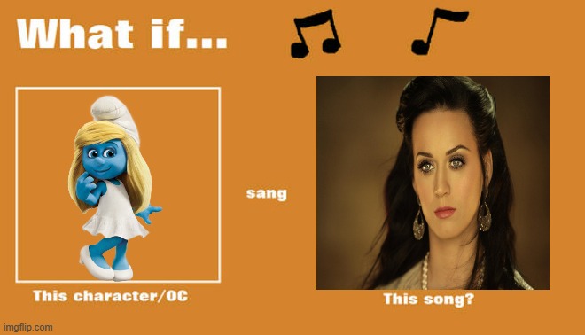 if smurfette sung firework | image tagged in what if this character - or oc sang this song,the smurfs,katy perry,music | made w/ Imgflip meme maker