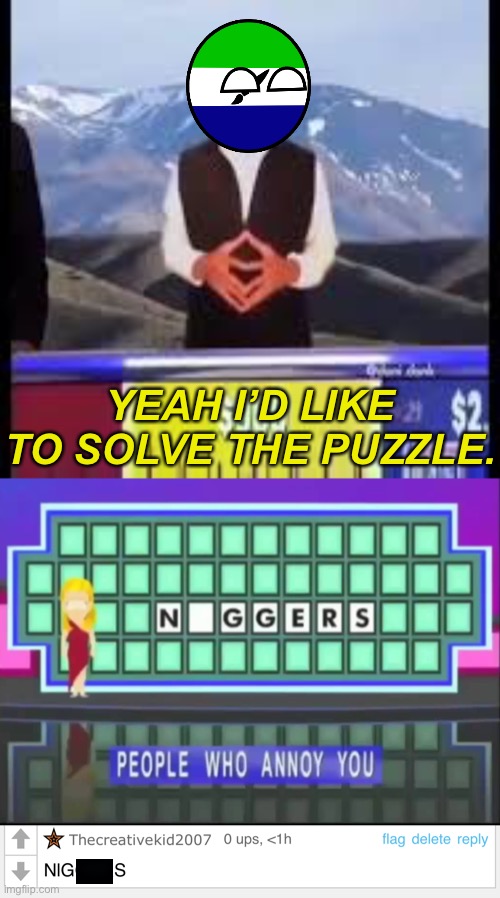 YEAH I’D LIKE TO SOLVE THE PUZZLE. | image tagged in south park wheel of fortune,tck racist | made w/ Imgflip meme maker
