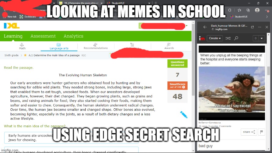 When in math class, look at memes. | LOOKING AT MEMES IN SCHOOL; USING EDGE SECRET SEARCH | image tagged in math | made w/ Imgflip meme maker