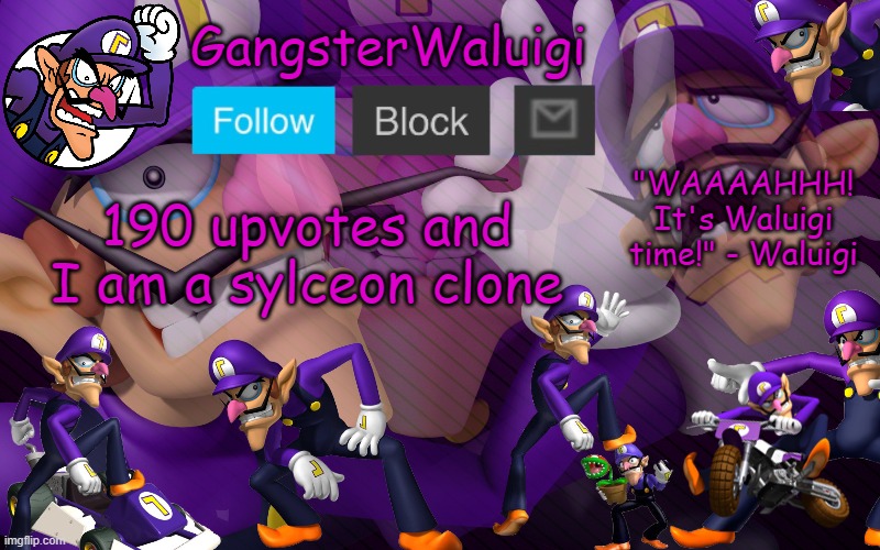 Waluigi Number One! | 190 upvotes and I am a sylceon clone | image tagged in waluigi number one | made w/ Imgflip meme maker