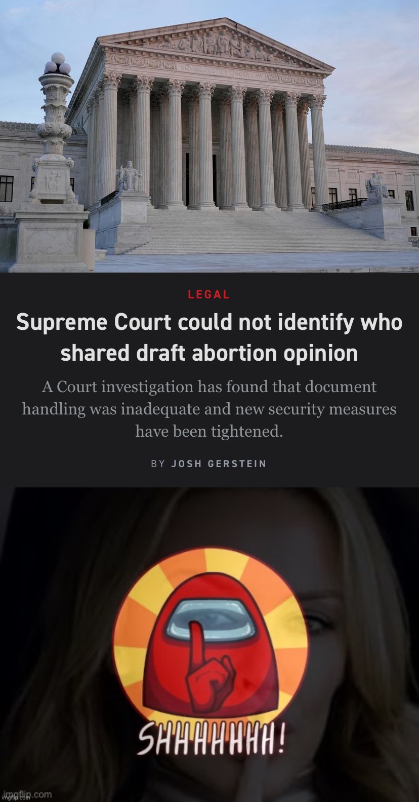 Dang, that sucks. SCOTUS couldn’t find the leaker. Sad! | image tagged in supreme court could not identify leaker,kylie imposter shhh,scotus | made w/ Imgflip meme maker