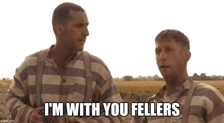 I'M WITH YOU FELLERS | made w/ Imgflip meme maker