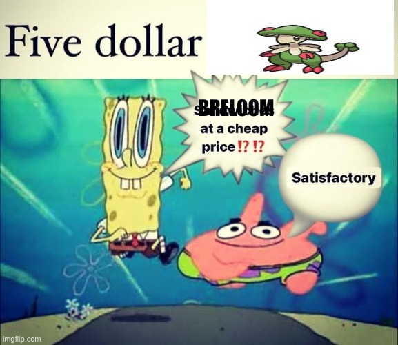 5 dollar foot long | BRELOOM | image tagged in 5 dollar foot long | made w/ Imgflip meme maker