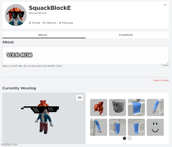 Funny | YOUR MOM | image tagged in squackblocke roblox chat templete | made w/ Imgflip meme maker