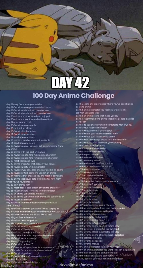 day 42 | DAY 42 | image tagged in 100 day anime challenge,anime,pokemon | made w/ Imgflip meme maker