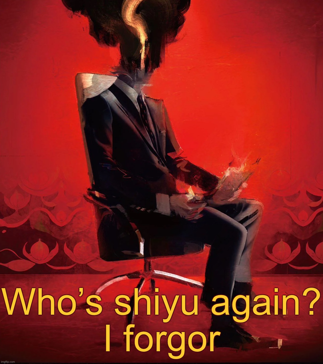 Choujin X | Who’s shiyu again?
I forgor | image tagged in choujin x | made w/ Imgflip meme maker