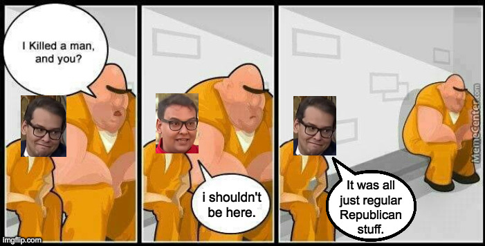 Santos in the pokie. | It was all
just regular
Republican
stuff. i shouldn't be here. | image tagged in prisoners blank,memes,george santos,the pokie | made w/ Imgflip meme maker