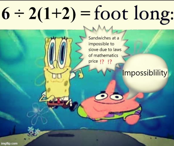 Five dollar foot long 2 | image tagged in five dollar foot long,spongebob,footlong | made w/ Imgflip meme maker