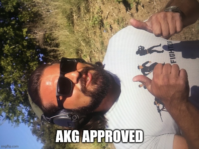 AK Guy | AKG APPROVED | image tagged in ak guy | made w/ Imgflip meme maker