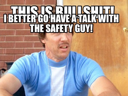 High Quality Safety Guy Blank Meme Template
