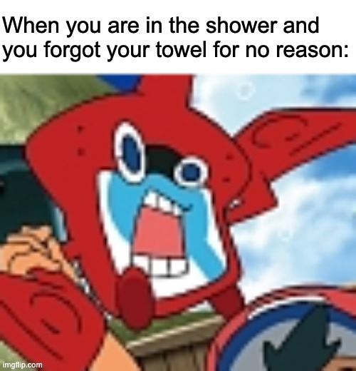 POV: you forgot the towel. | When you are in the shower and you forgot your towel for no reason: | image tagged in relatable | made w/ Imgflip meme maker
