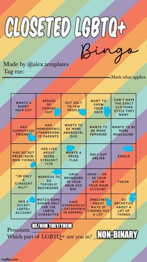 :/ | HE/HIM THEY/THEM; NON-BINARY | image tagged in closeted lgbtq bingo | made w/ Imgflip meme maker
