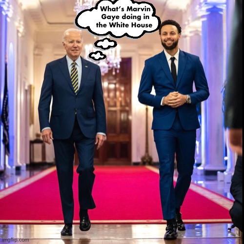 Dementia has good days and bad days | What’s Marvin Gaye doing in the White House | image tagged in joe biden,marvin gaye | made w/ Imgflip meme maker