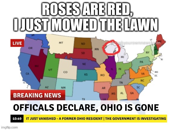 So no empire? | image tagged in roses are red,ohio | made w/ Imgflip meme maker