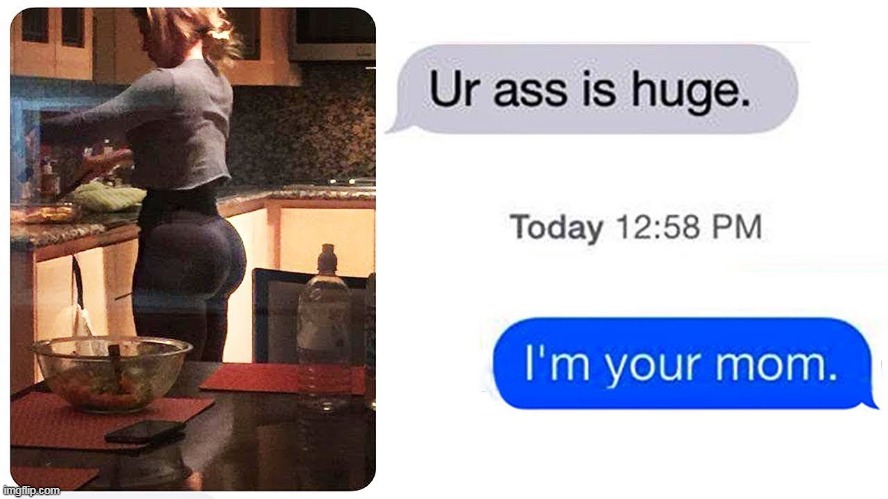 if that was my mom, i'd still smash | made w/ Imgflip meme maker