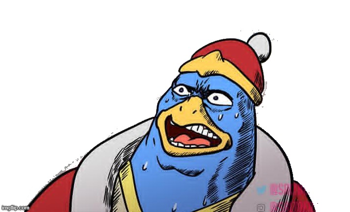 Shocked Dedede | image tagged in shocked dedede | made w/ Imgflip meme maker