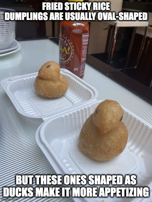 Duck-Shaped Fried Stickey Rice Dumplings | FRIED STICKY RICE DUMPLINGS ARE USUALLY OVAL-SHAPED; BUT THESE ONES SHAPED AS DUCKS MAKE IT MORE APPETIZING | image tagged in food,memes | made w/ Imgflip meme maker