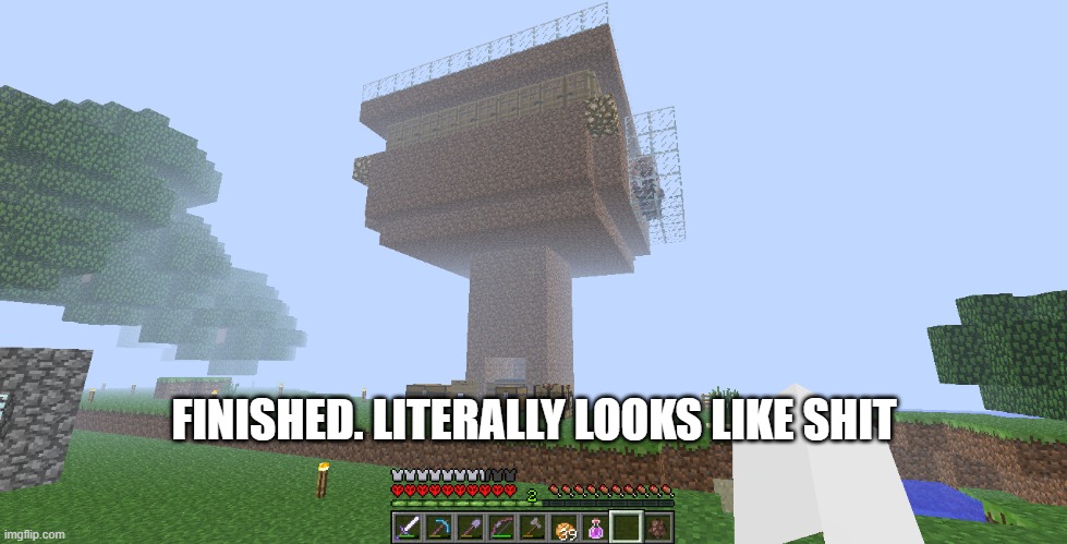 y a y infinite iron | FINISHED. LITERALLY LOOKS LIKE SHIT | made w/ Imgflip meme maker