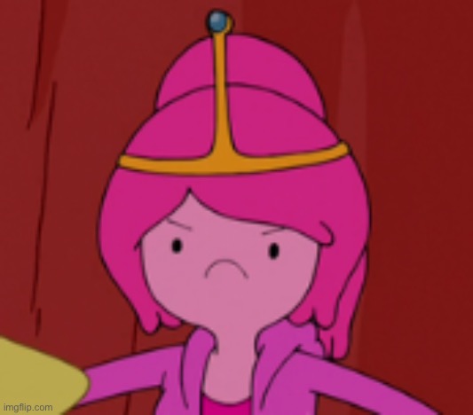 Princess Bubblegum Annoyed | image tagged in princess bubblegum annoyed | made w/ Imgflip meme maker