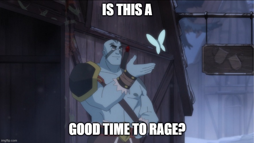 Is this a good time to rage? | IS THIS A; GOOD TIME TO RAGE? | image tagged in is this a barbarian | made w/ Imgflip meme maker