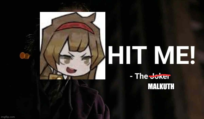 MALKUTH | image tagged in libraryofruina | made w/ Imgflip meme maker