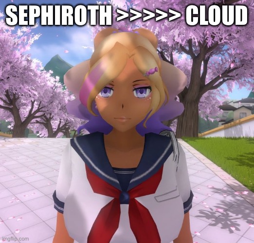 Kashiko Murasaki | SEPHIROTH >>>>> CLOUD | image tagged in kashiko murasaki | made w/ Imgflip meme maker