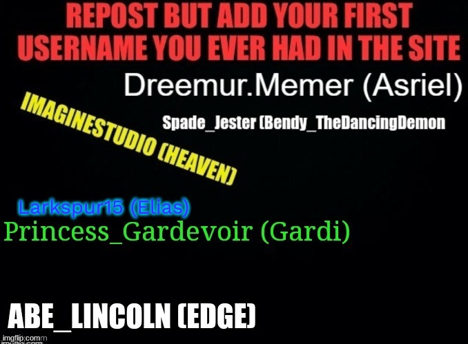 Larkspur15 (Elias) | made w/ Imgflip meme maker
