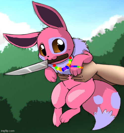 sylceon before she was sylceon wit a knife | image tagged in sylceon before she was sylceon wit a knife | made w/ Imgflip meme maker