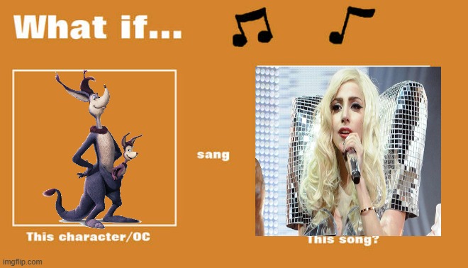 if the sour kangaroo sung poker face by lady gaga | image tagged in what if this character - or oc sang this song,lady gaga,music,disney,20th century fox,2000s | made w/ Imgflip meme maker